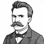 Friedrich Nietzsche Quotes Proverbs, and Aphorisms(Fictional image. Any resemblance is purely coincidental.)